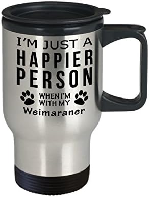 חובב כלבים טיול ספל קפה - אדם מאושר יותר עם מתנות הצלה של בעלי בעלים של Weimaraner