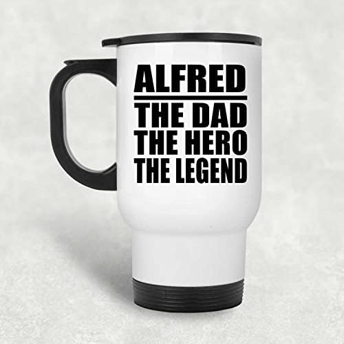 מעצב את Alfred The Dad The Hero the Legend, ספל נסיעות לבן 14oz כוס מבודד מפלדת אל חלד, מתנות ליום הולדת יום הולדת חג המולד חג המולד אבות