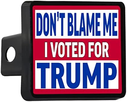 מצחיק אל תאשים אותי הצבעתי בעד טראמפ טריילר תקע כיסוי רעיון מתנה נהדר