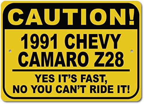 1991 91 שברולט קמארו Z28 זהירות שלט רכב מהיר, שלט חידוש מתכת, עיצוב קיר מערת גבר, שלט מוסך - 10x14 אינץ '
